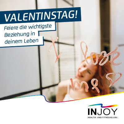 INJOY - Valentinstag: Feiere die wichtigste Beziehung in deinem Leben