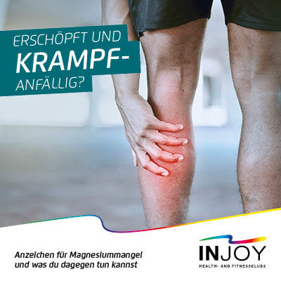 INJOY - Erschöpft und krampfanfällig? Anzeichen für Magnesiummangel und was du dagegen tun kannst.